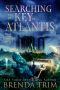 [Midlife Mysteries & Magic 46] • Searching for the Key to Atlantis · Dame of the Midnight Relics (Midlife Mysteries & Magic Book 46)